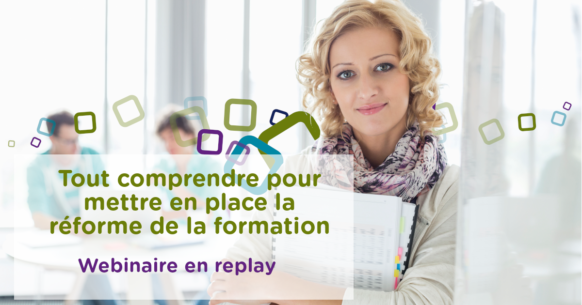 Réforme de la formation professionnelle : enjeux et principales mesures
